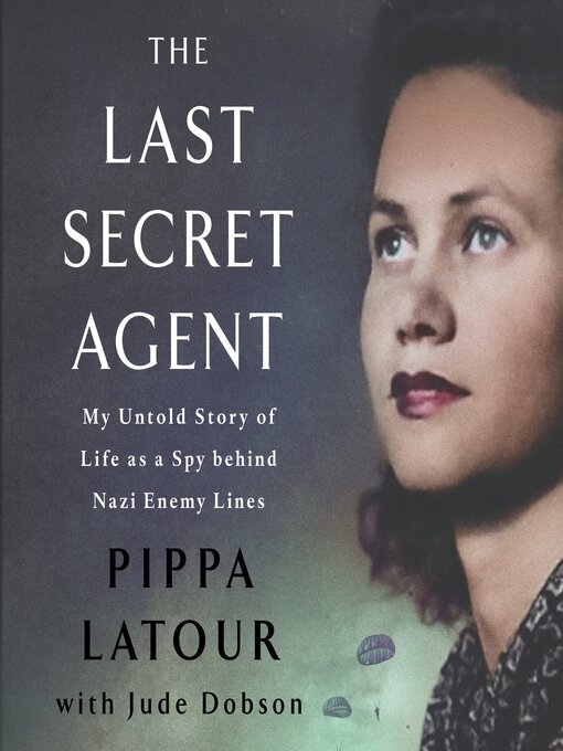 Title details for The Last Secret Agent by Pippa Latour - Wait list